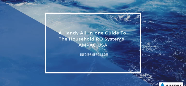 A Handy All-in-one Guide To The Household RO Systems