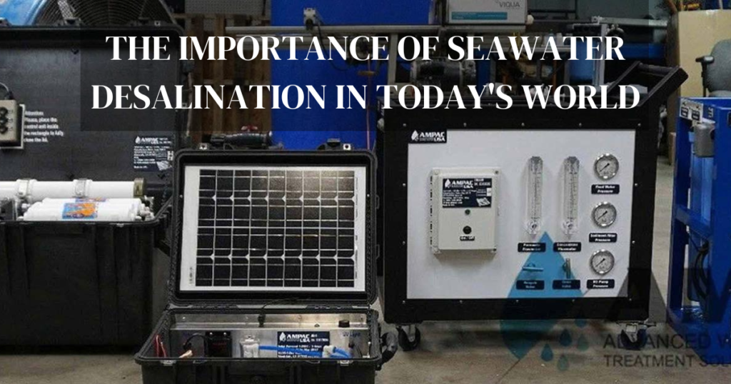 The Importance of Seawater Desalination