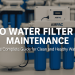 RO Water Filter Maintenance